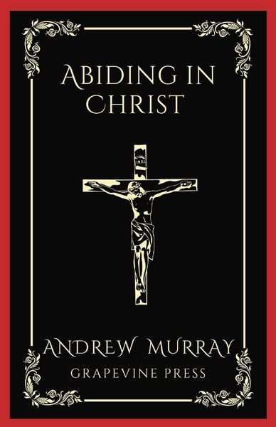 Produktbild: Abiding in Christ (Grapevine Press)