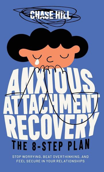 Produktbild: Anxious Attachment Recovery - The 8-Step Plan