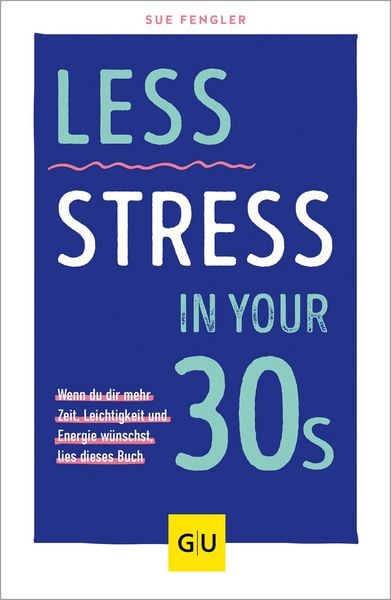 Produktbild: Less Stress In Your 30s
