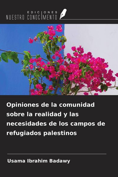 Produktbild: Opiniones de la comunidad sobre la realidad y las necesidades de los campos de refugiados palestinos