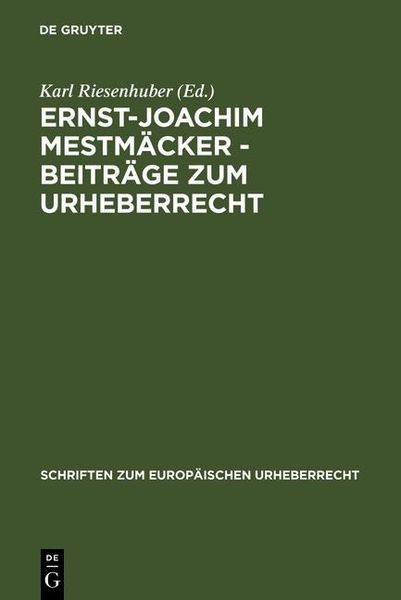 Produktbild: Ernst-Joachim Mestm&auml;cker - Beitr&auml;ge zum Urheberrecht
