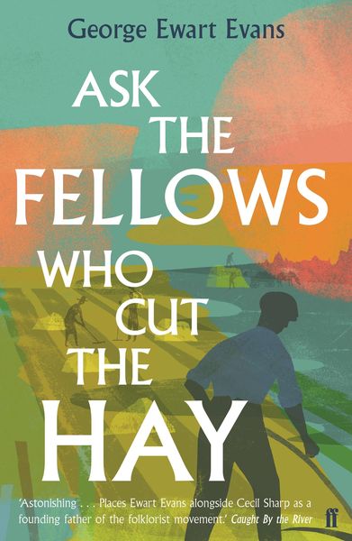Produktbild: Ask the Fellows Who Cut the Hay
