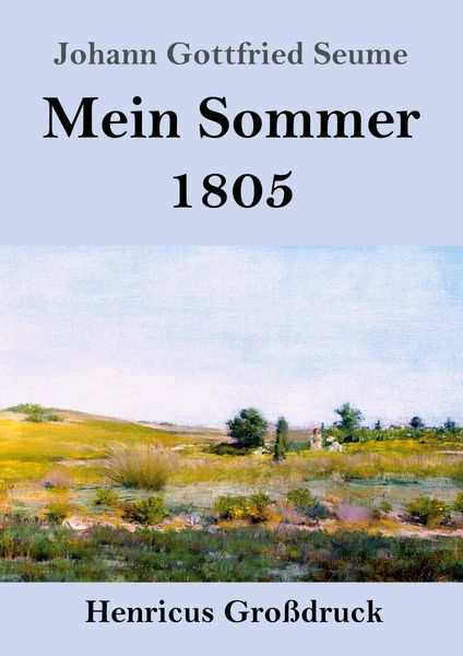 Produktbild: Mein Sommer 1805 (Gro&szlig;druck)