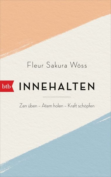 Innehalten, Taschenbuch von Fleur Sakura Wöss, btb, 9783442771431