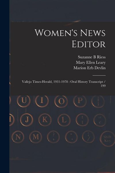 Produktbild: Women's News Editor: Vallejo Times-Herald, 1931-1978: Oral History Transcript / 199