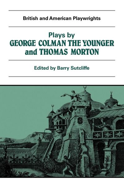Produktbild: Plays by George Colman the Younger and Thomas Morton