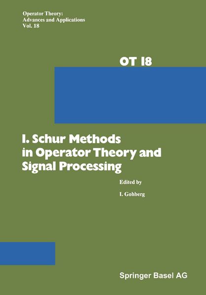 Produktbild: I. Schur Methods in Operator Theory and Signal Processing