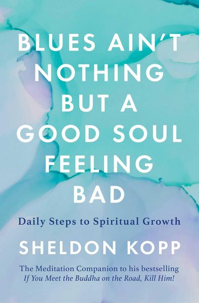 Produktbild: Blues Ain't Nothing But a Good Soul Feeling Bad