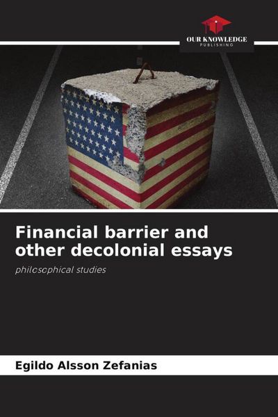 Produktbild: Financial barrier and other decolonial essays