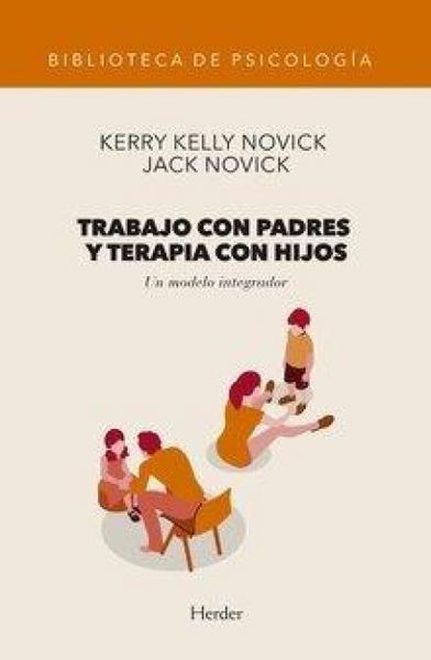 Produktbild: Trabajo Con Padres Y Terapia Con Hijos