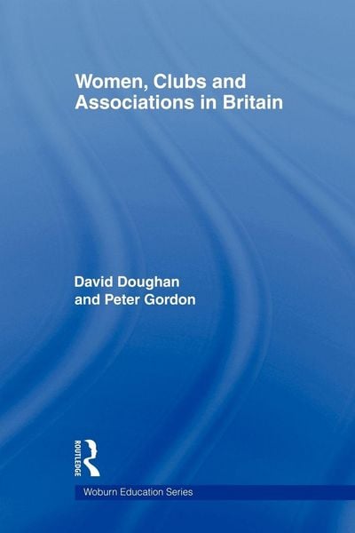 Produktbild: Women, Clubs and Associations in Britain