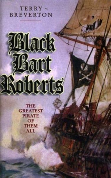 Produktbild: Black Bart Roberts - The Greatest Pirate of Them All
