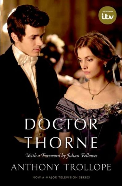 Produktbild: Doctor Thorne TV Tie-In with a foreword by Julian Fellowes