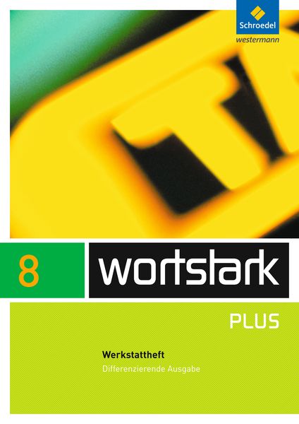 Produktbild: Wortstark 8 Werkstattheft Differenzierende Allgemeine Ausgabe