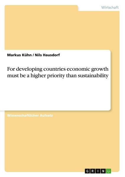 Produktbild: For developing countries economic growth must be a higher priority than sustainability