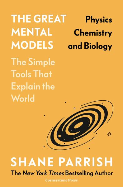 Produktbild: The Great Mental Models: Physics, Chemistry and Biology
