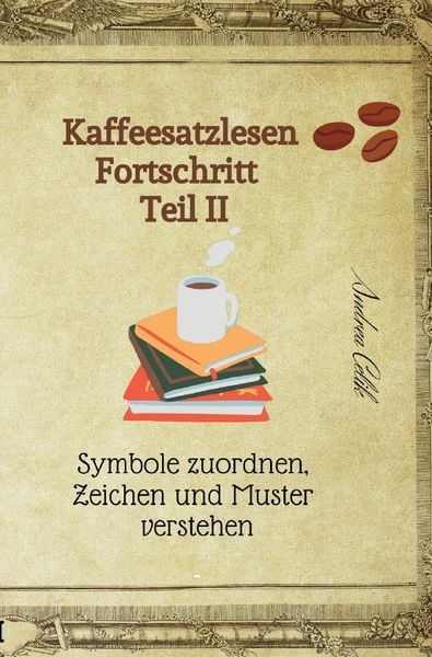 Produktbild: Kaffeesatzlesen Fortschritt Teil II