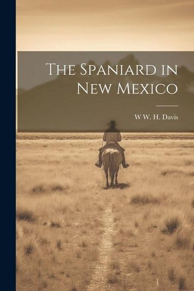 Produktbild: The Spaniard in New Mexico
