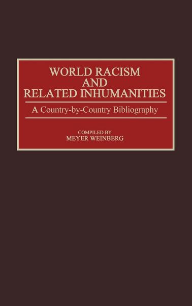 Produktbild: World Racism and Related Inhumanities