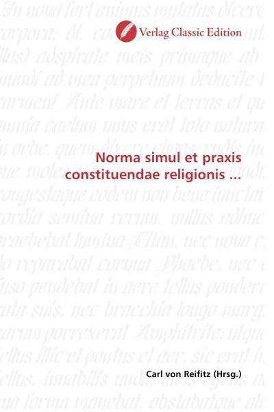 Produktbild: Norma simul et praxis constituendae religionis ...