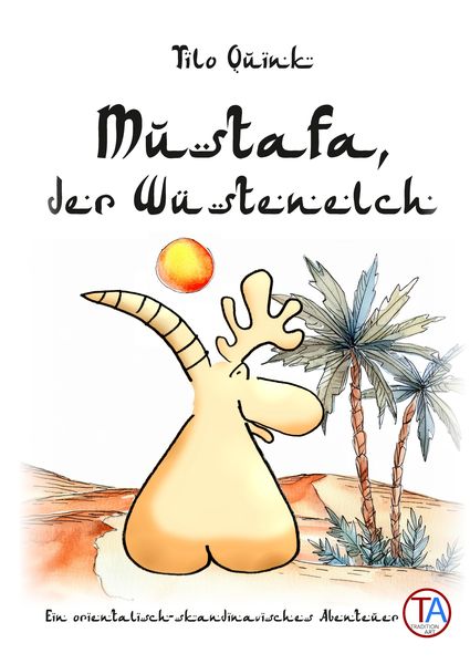 Produktbild: Mustafa, der W&uuml;stenelch