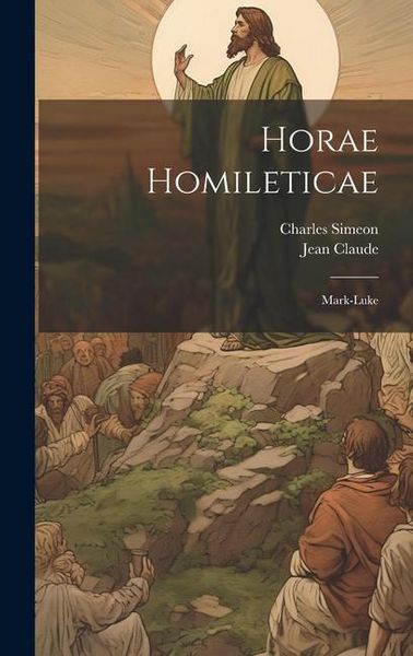 Produktbild: Horae Homileticae: Mark-luke
