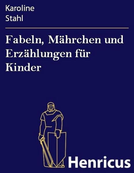 Produktbild: Fabeln, M&auml;hrchen und Erz&auml;hlungen f&uuml;r Kinder