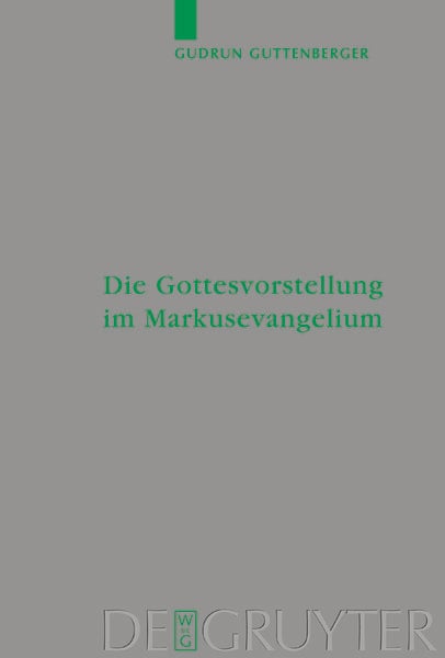 Produktbild: Die Gottesvorstellung im Markusevangelium