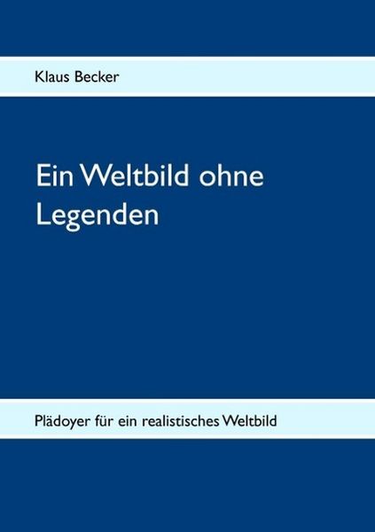 Produktbild: Ein Weltbild ohne Legenden