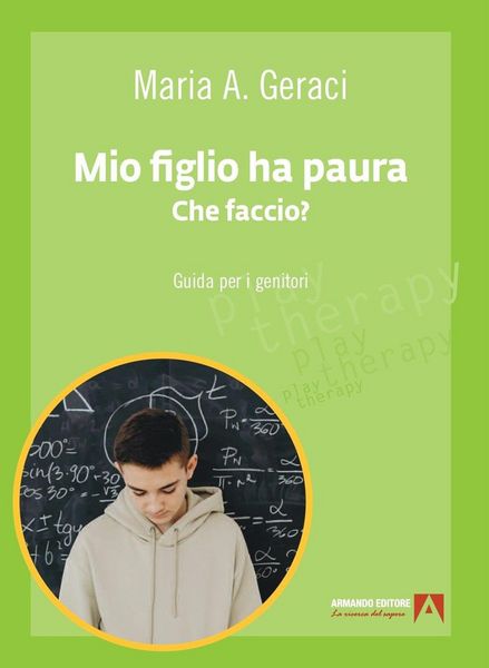 Produktbild: Mio figlio ha paura. Che faccio? Guida pratica per i genitori