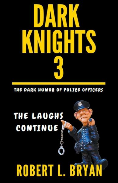 Produktbild: DARK KNIGHTS, The Dark Humor of Police Officers