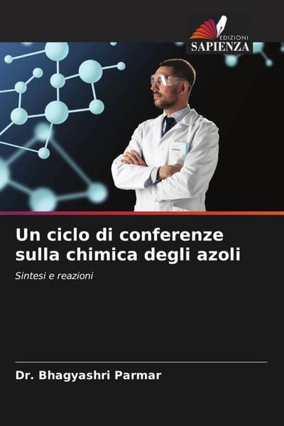 Produktbild: Un ciclo di conferenze sulla chimica degli azoli