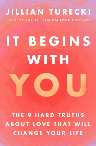 It Begins with You, Taschenbuch von Jillian Turecki, Harper Collins Publ. USA, 9780063434783