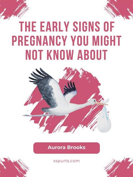 Produktbild: The Early Signs of Pregnancy You Might Not Know About