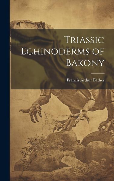 Produktbild: Triassic Echinoderms of Bakony