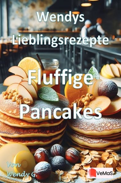 Produktbild: Wendys Lieblingsrezepte - Fluffige Pancakes
