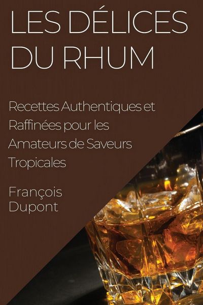 Produktbild: Les D&eacute;lices du Rhum