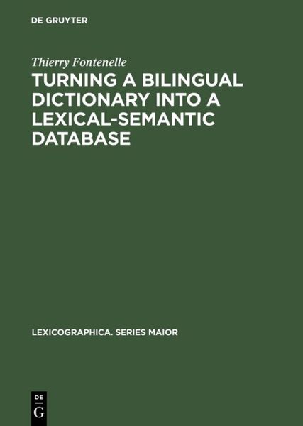 Produktbild: Turning a Bilingual Dictionary into a Lexical-Semantic Database
