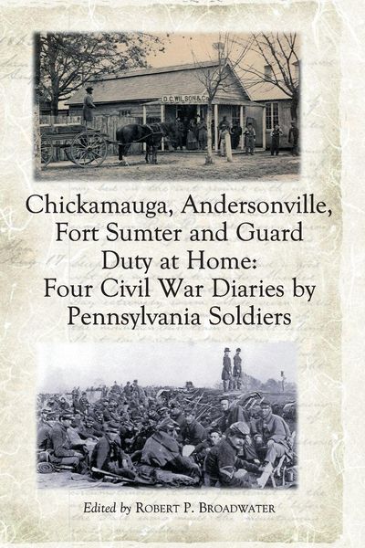 Produktbild: Chickamauga, Andersonville, Fort Sumter and Guard Duty at Home