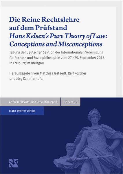 Produktbild: Die Reine Rechtslehre auf dem Pr&uuml;fstand / Hans Kelsen's Pure Theory of Law: Conceptions and Misconceptions