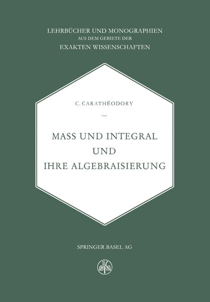 Produktbild: Mass und Integral und ihre Algebraisierung