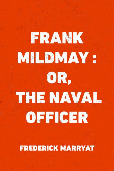Produktbild: Frank Mildmay : Or, The Naval Officer