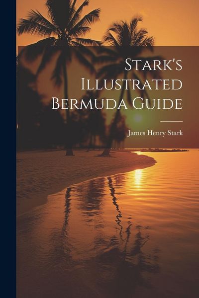 Produktbild: Stark's Illustrated Bermuda Guide