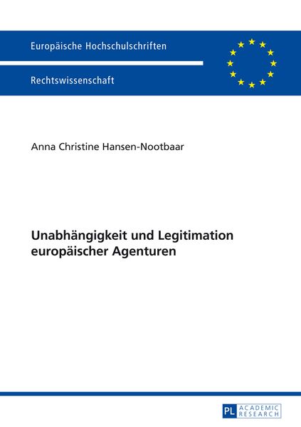 Produktbild: Unabhaengigkeit und Legitimation europaeischer Agenturen