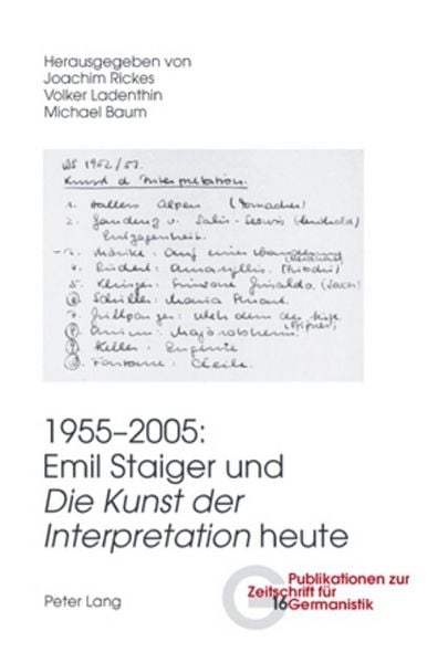 Produktbild: 1955-2005: Emil Staiger und &laquo;Die Kunst der Interpretation&raquo; heute