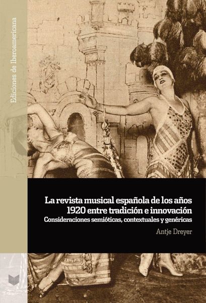 La revista musical española de los años 1920 entre tradición e innovación : consideraciones semióticas, contextuales y genéricas