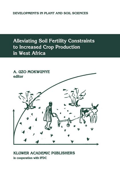 Produktbild: Alleviating Soil Fertility Constraints to Increased Crop Production in West Africa