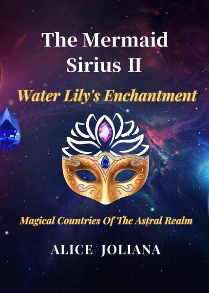 Produktbild: The Mermaid Sirius &iquest;:Water Lily's Enchantment (Magical Countries Of The Astral Realm)