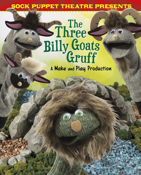 Produktbild: Sock Puppet Theatre Presents The Three Billy Goats Gruff