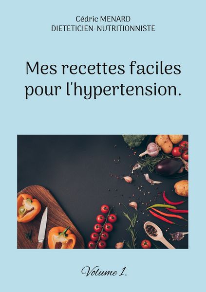 Produktbild: Mes recettes faciles pour l'hypertension.
